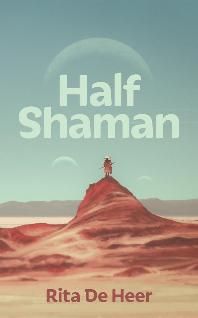 Half Shaman (Back to Earth #1)