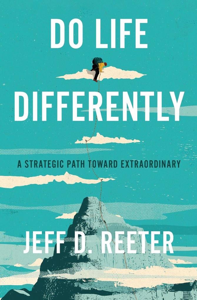 Do Life Differently