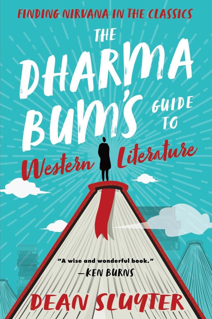 The Dharma Bum‘s Guide to Western Literature