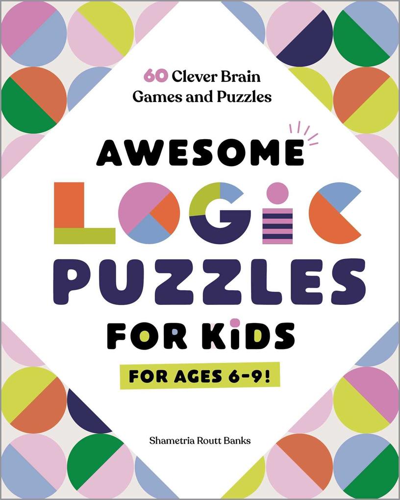 Awesome Logic Puzzles for Kids