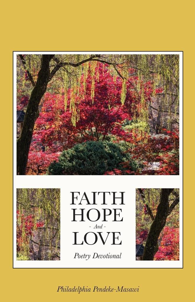 Faith Hope And Love Poetry Devotional