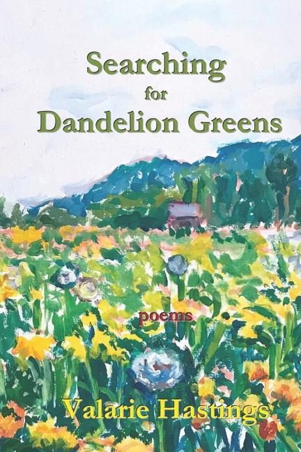 Searching for Dandelion Greens