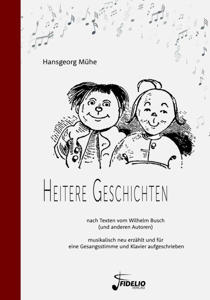 Heitere Geschichten nach Texten vom Wilhelm Busch