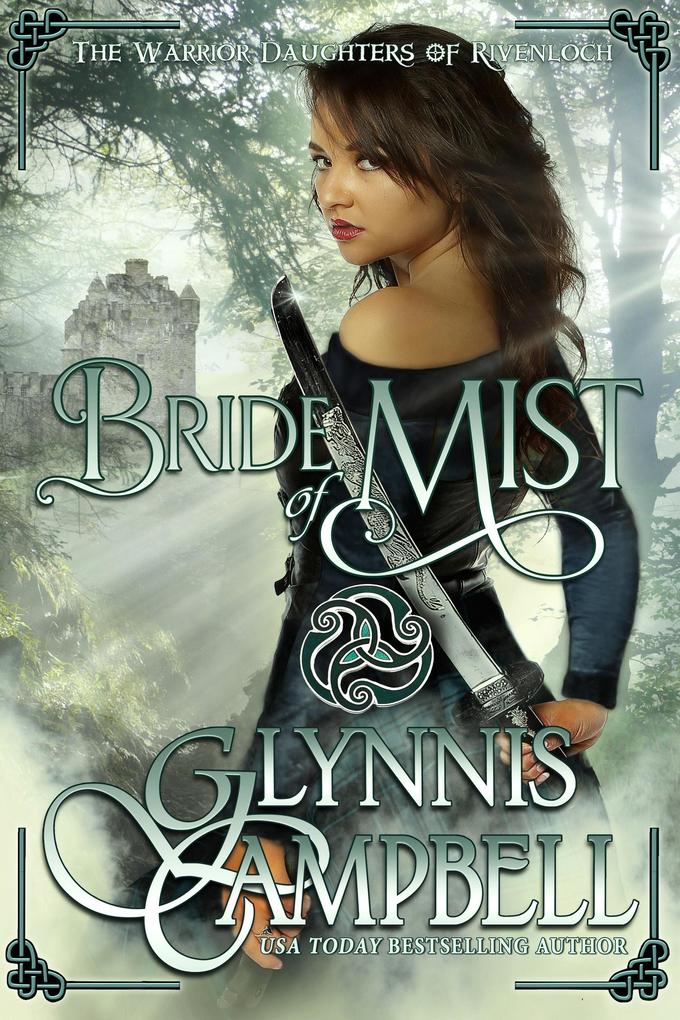 Bride of Mist (The Warrior Daughters of Rivenloch #3)