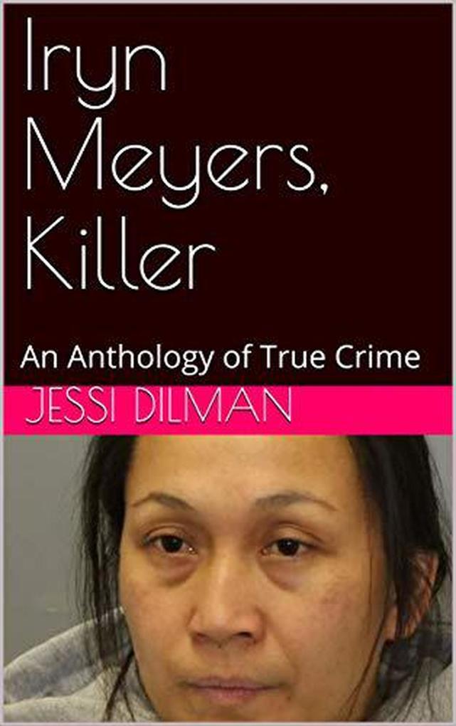 Iryn Meyers Killer