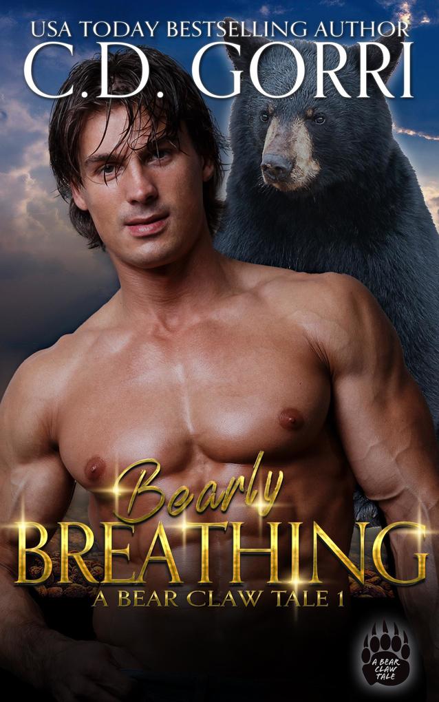 Bearly Breathing (The Bear Claw Tales #1)