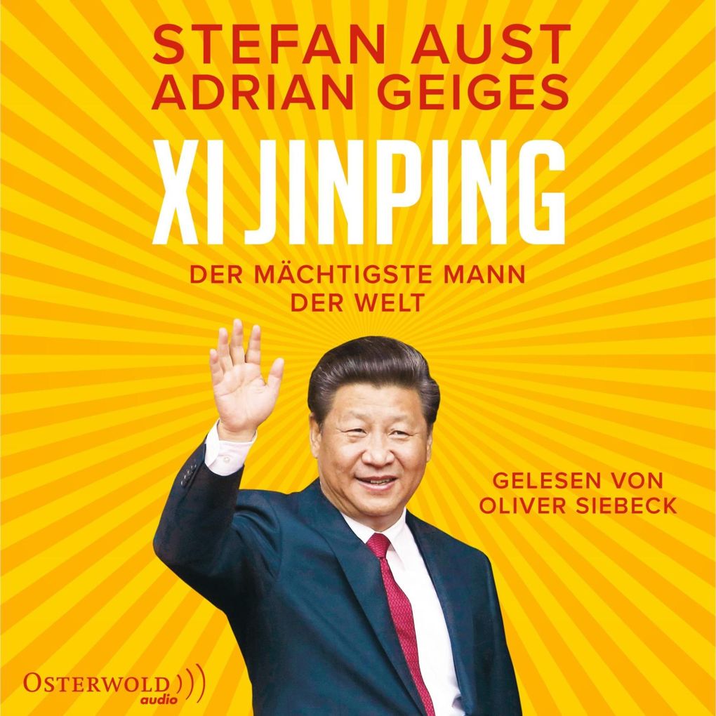 Xi Jinping der mächtigste Mann der Welt