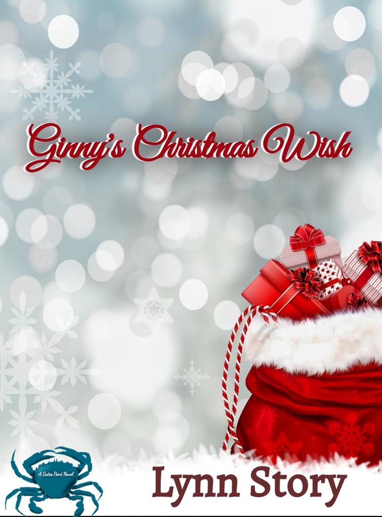 Ginny‘s Christmas Wish (A Gates Point Novel #3)