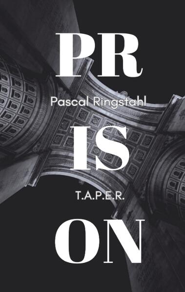 Prison: T.a.p.e.r.