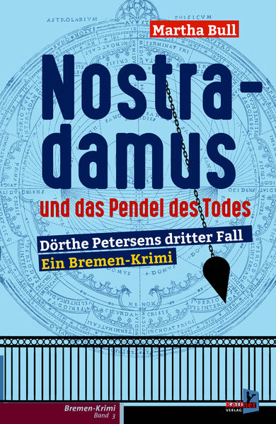 Nostradamus und das Pendel des Todes