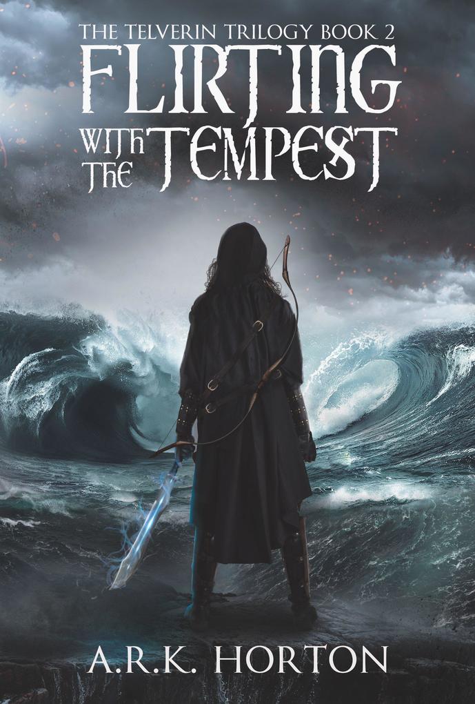Flirting With the Tempest (The Telverin Trilogy #2)