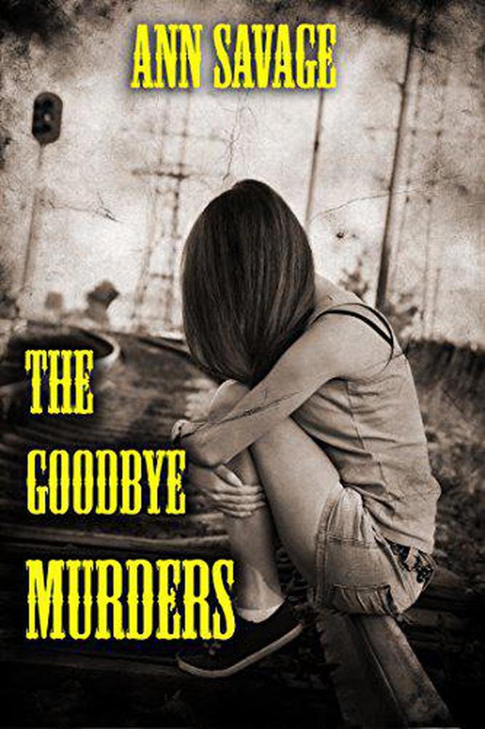 The Goodbye Murders