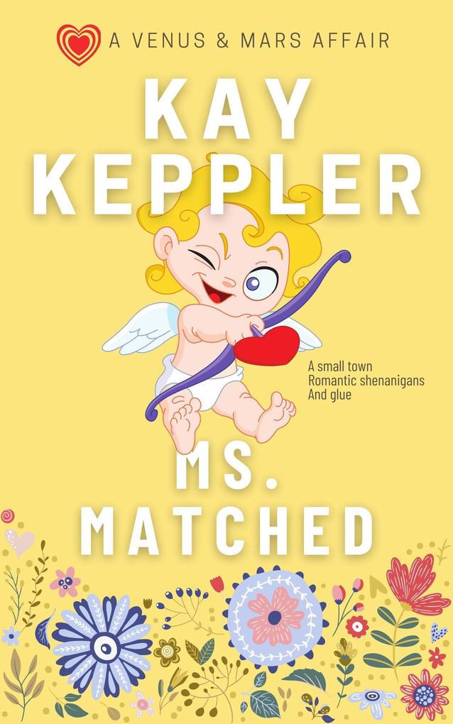 Ms. Matched (A Venus and Mars Affair)