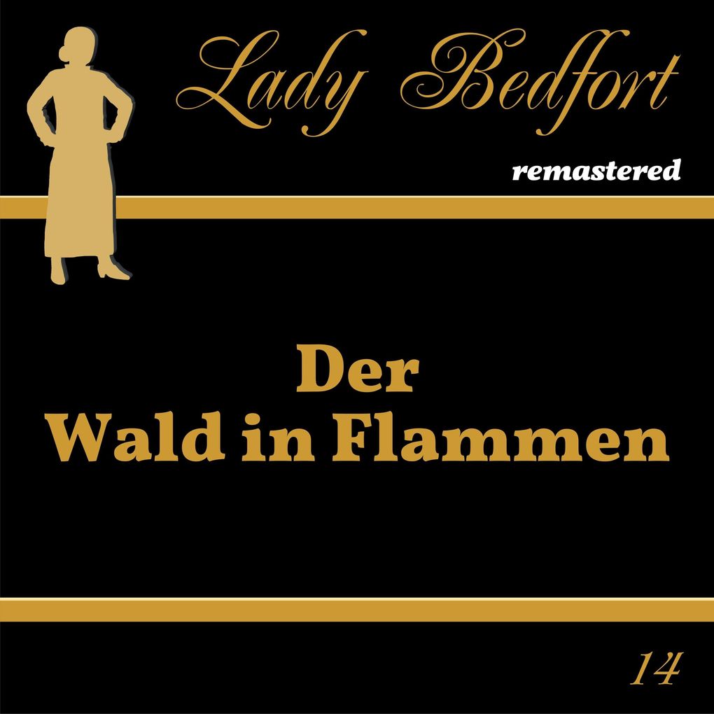 Folge 14: Der Wald in Flammen