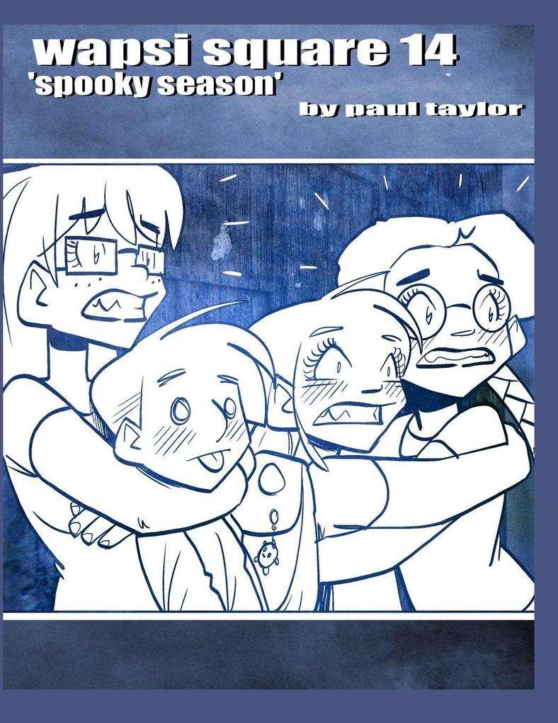 Wapsi Square 14 'spooky season'