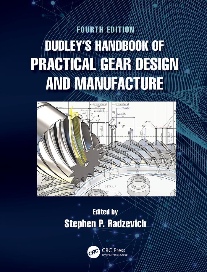 Dudley‘s Handbook of Practical Gear  and Manufacture