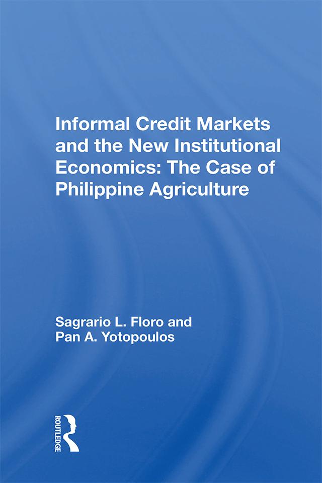 Informal Credit Markets And The New Institutional Economics