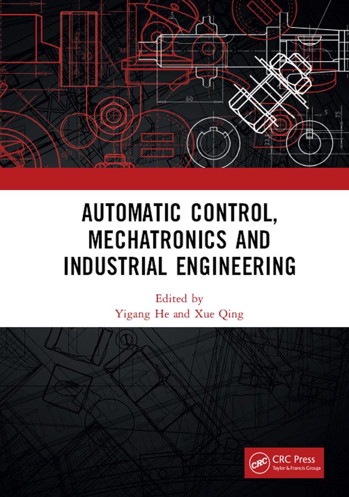 Automatic Control Mechatronics and Industrial Engineering