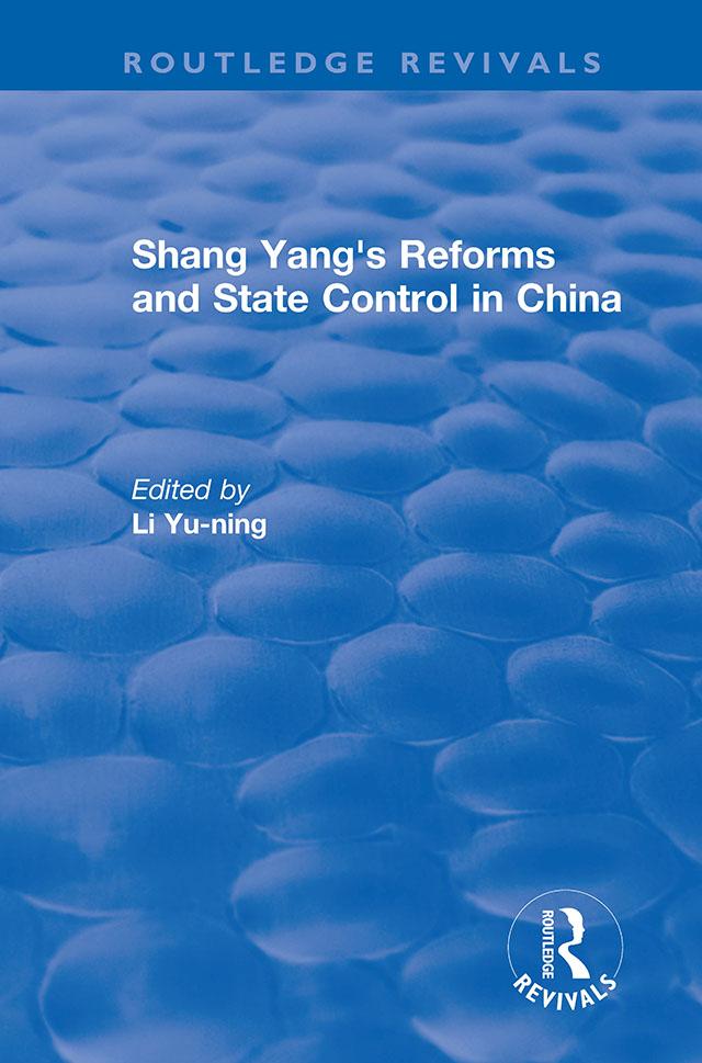 Revival: Shang yang‘s reforms and state control in China. (1977)