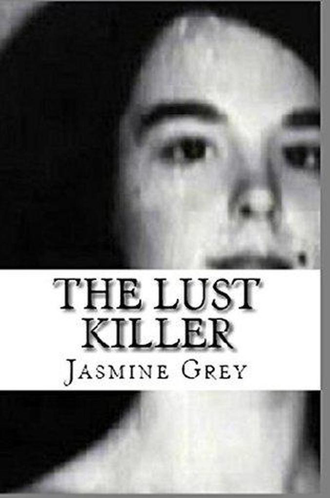 The Lust Killer