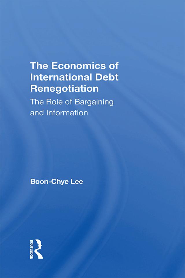 The Economics Of International Debt Renegotiation