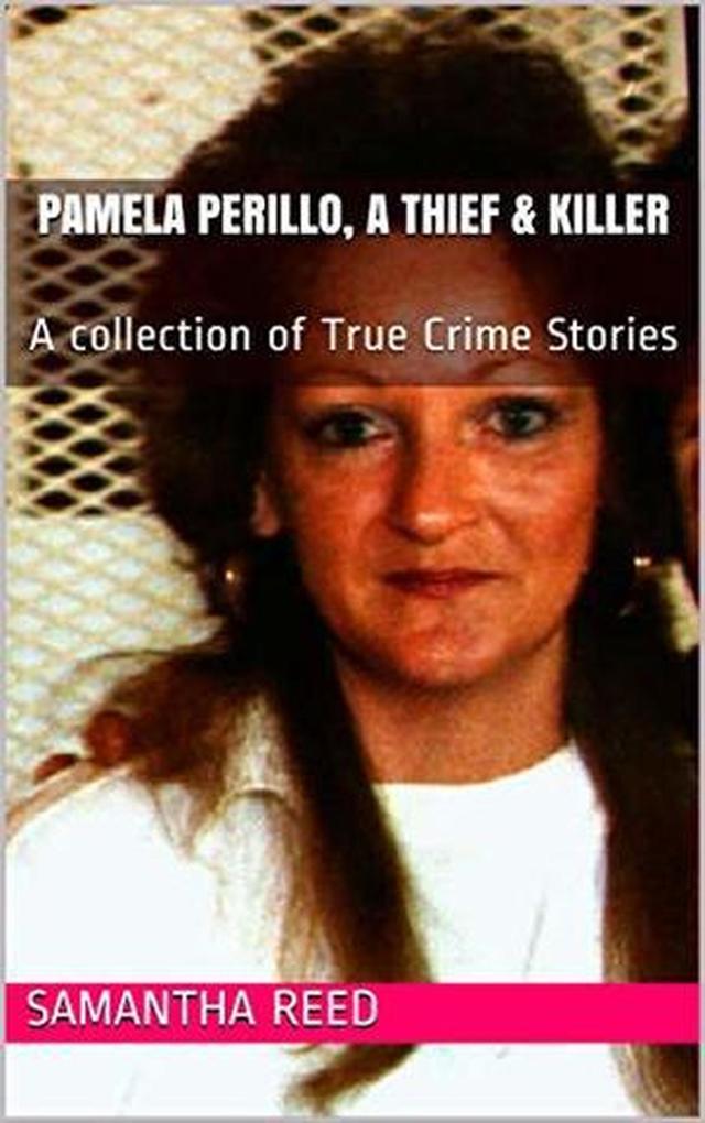 Pamela Perillo A Thief & Killer