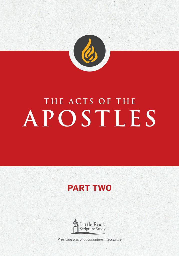 The Acts of the Apostles Part Two