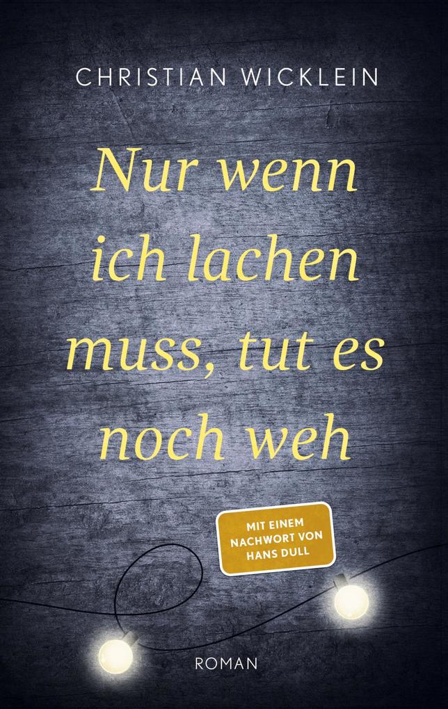Nur wenn ich lachen muss tut es noch weh