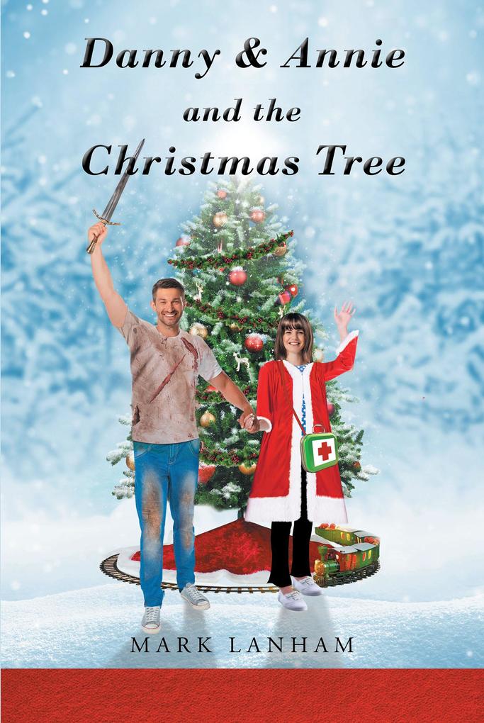 Danny & Annie and the Christmas Tree