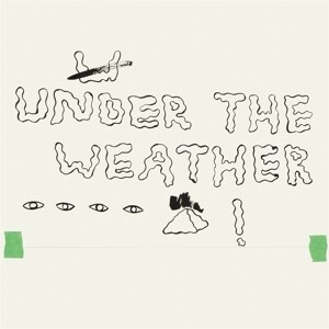 Under The Weather (Ltd.Grey Vinyl)