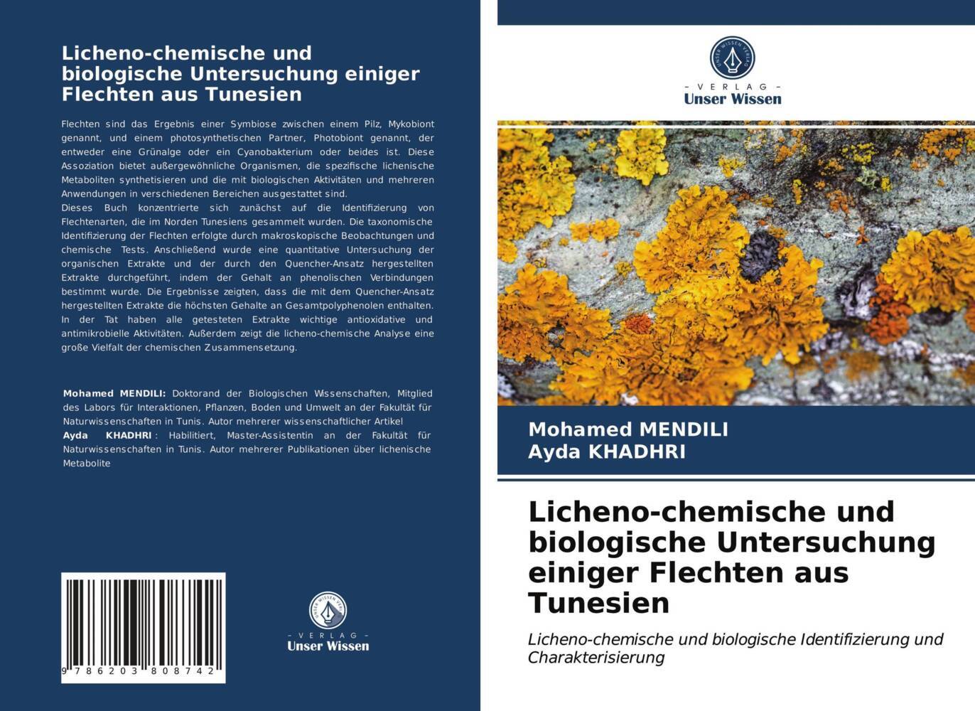 Licheno-chemische und biologische Untersuchung einiger Flechten aus Tunesien