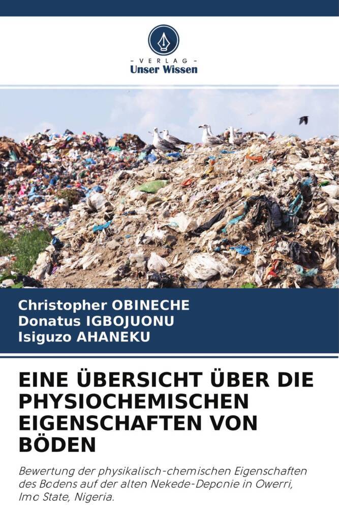 EINE ÜBERSICHT ÜBER DIE PHYSIOCHEMISCHEN EIGENSCHAFTEN VON BÖDEN
