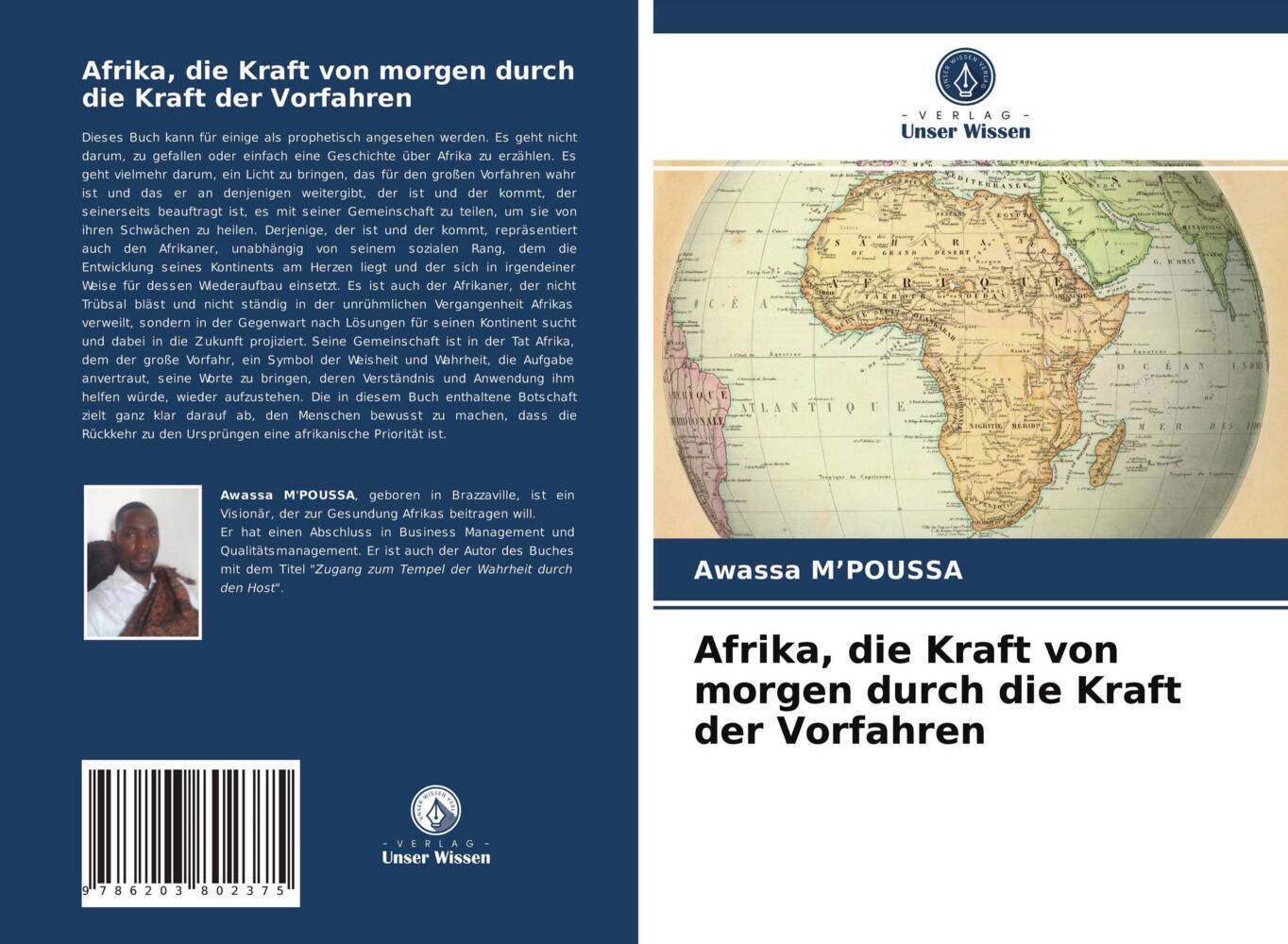 Afrika die Kraft von morgen durch die Kraft der Vorfahren