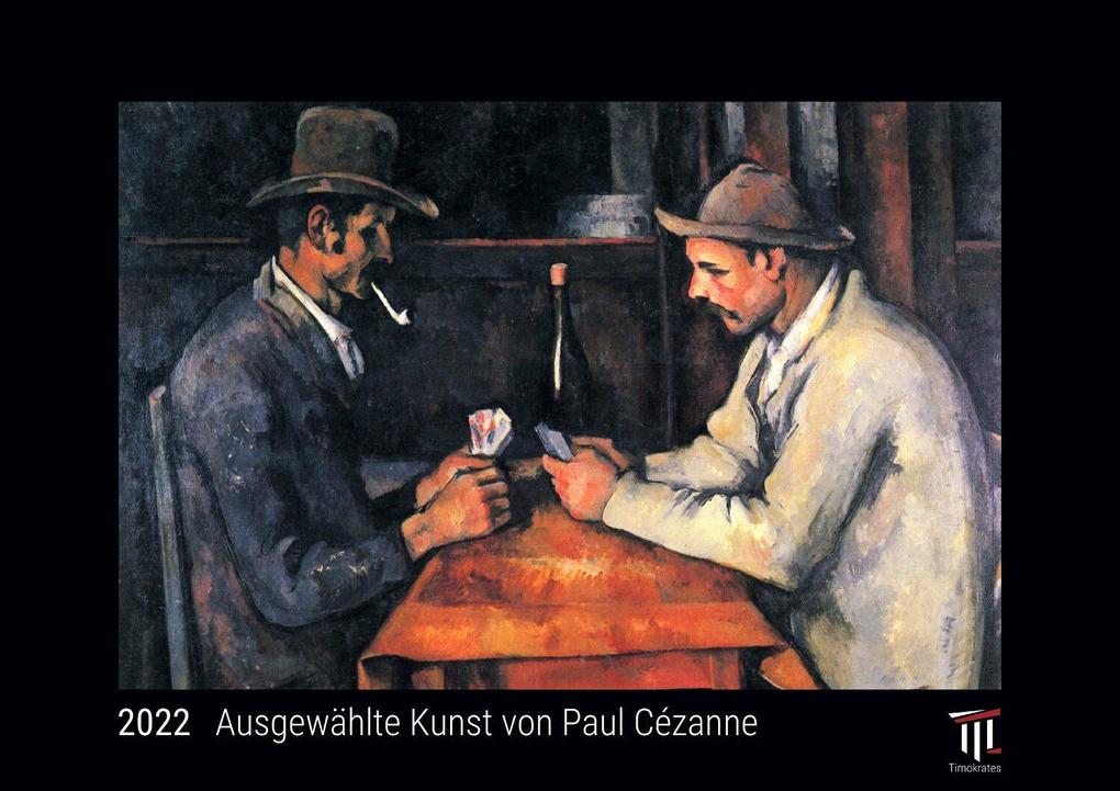 Ausgewählte Kunst von Paul Cézanne 2022 - Black Edition - Timokrates Kalender Wandkalender Bildkalender - DIN A4 (ca. 30 x 21 cm)