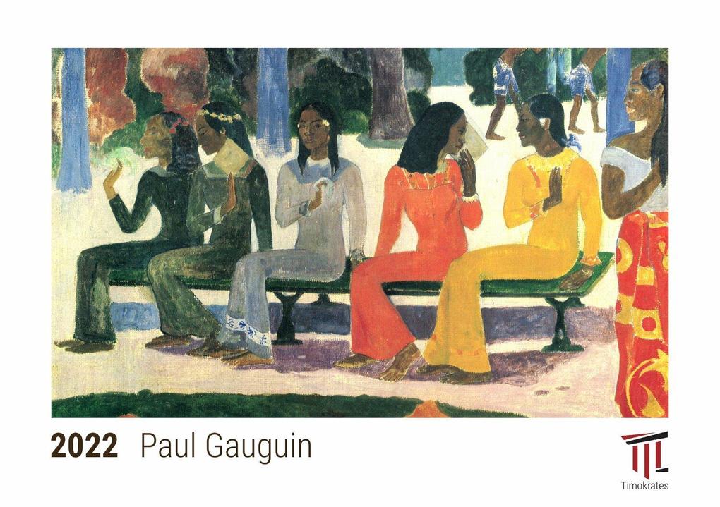 Paul Gauguin 2022 - Timokrates Kalender Tischkalender Bildkalender - DIN A5 (21 x 15 cm)