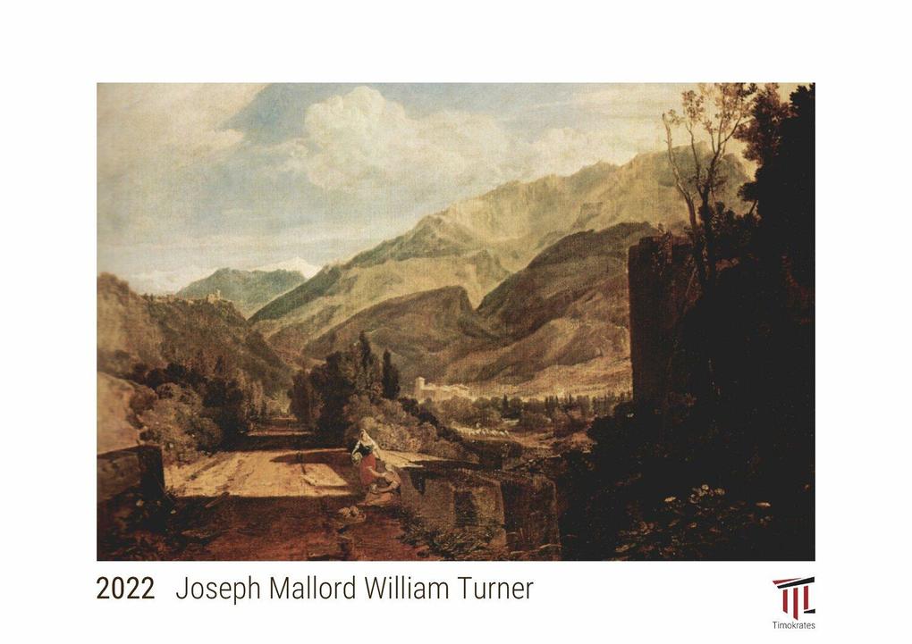 Joseph Mallord William Turner 2022 - White Edition - Timokrates Kalender Wandkalender Bildkalender - DIN A4 (ca. 30 x 21 cm)