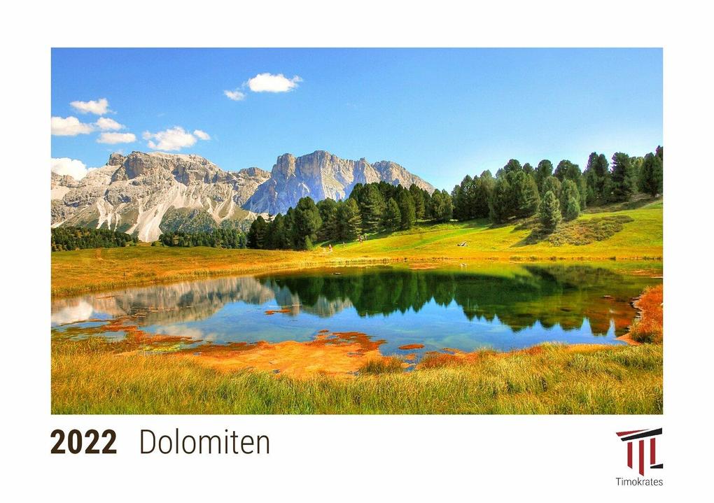 Dolomiten 2022 - Timokrates Kalender Tischkalender Bildkalender - DIN A5 (21 x 15 cm)