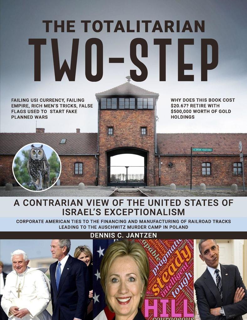 THE TOTALITARIAN TWO-STEP