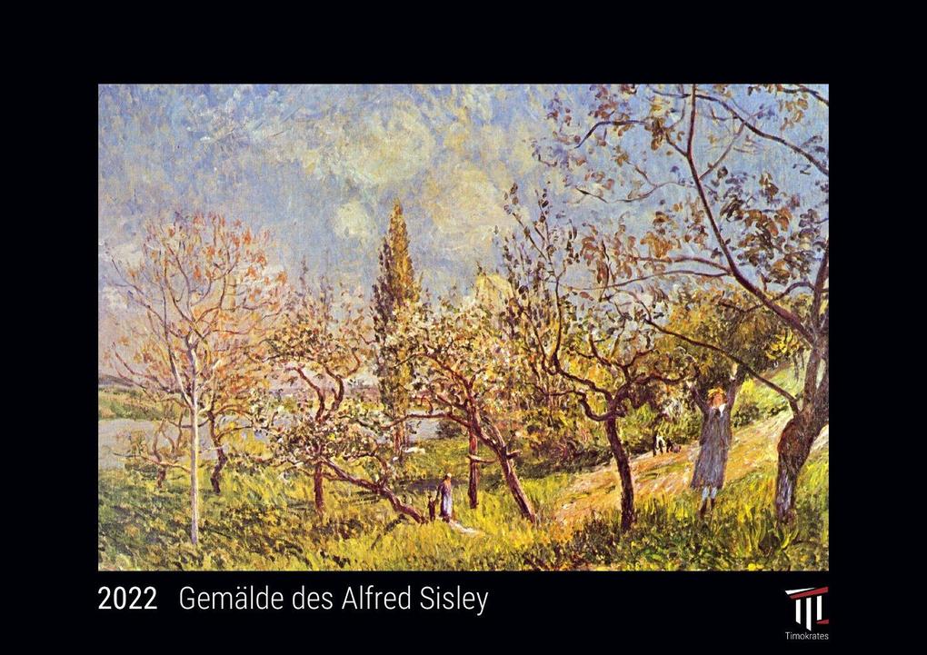 Gemälde des Alfred Sisley 2022 - Black Edition - Timokrates Kalender Wandkalender Bildkalender - DIN A4 (ca. 30 x 21 cm)