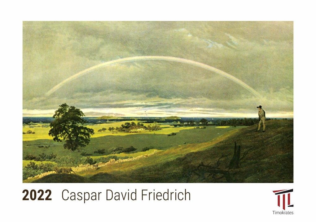 Caspar David Friedrich 2022 - Timokrates Kalender Tischkalender Bildkalender - DIN A5 (21 x 15 cm)