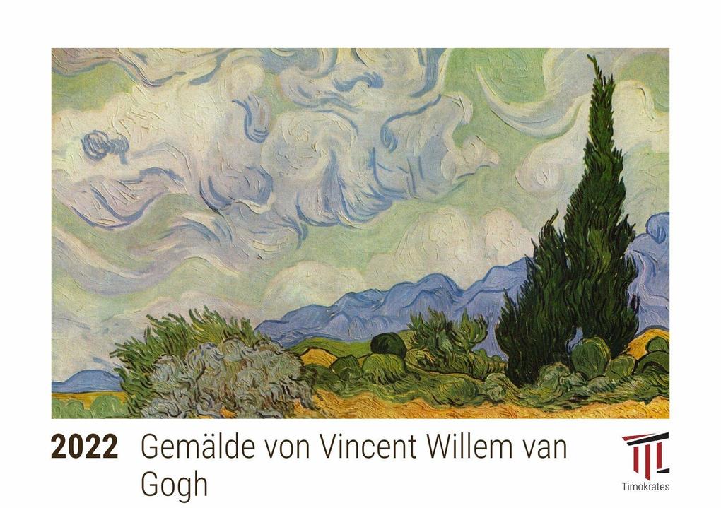 Gemälde von Vincent Willem van Gogh 2022 - Timokrates Kalender Tischkalender Bildkalender - DIN A5 (21 x 15 cm)