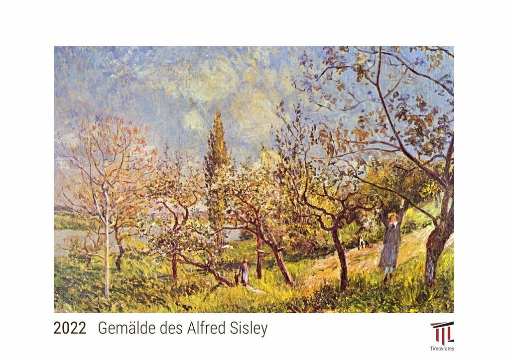 Gemälde des Alfred Sisley 2022 - White Edition - Timokrates Kalender Wandkalender Bildkalender - DIN A4 (ca. 30 x 21 cm)