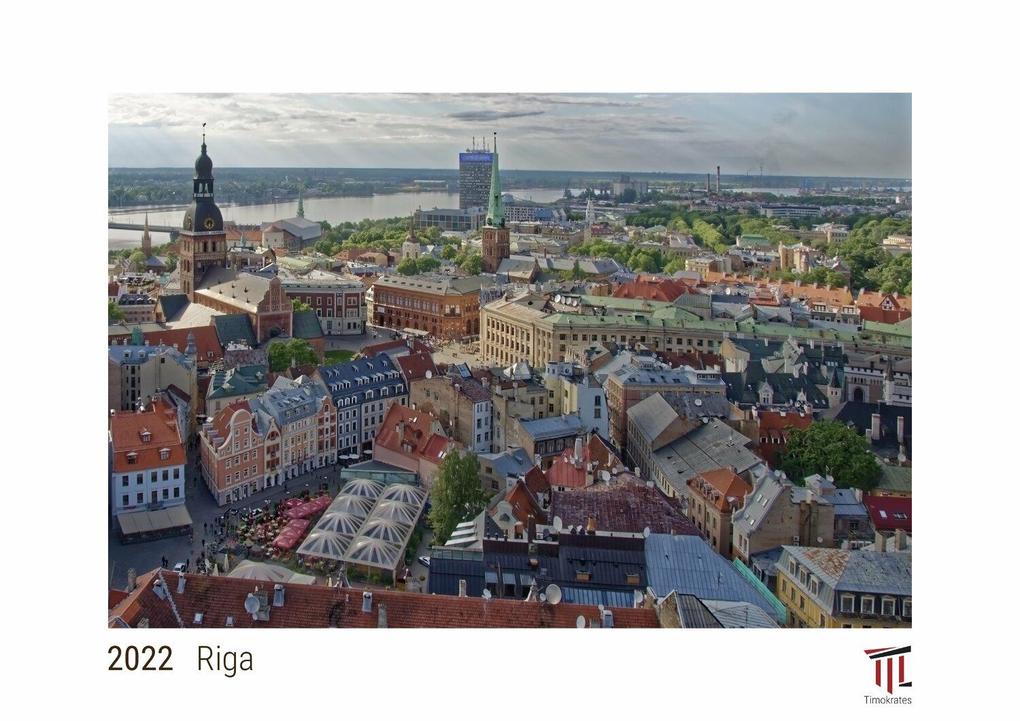 Riga 2022 - White Edition - Timokrates Kalender Wandkalender Bildkalender - DIN A4 (ca. 30 x 21 cm)
