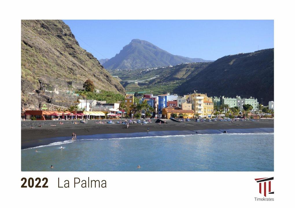 La Palma 2022 - Timokrates Kalender Tischkalender Bildkalender - DIN A5 (21 x 15 cm)