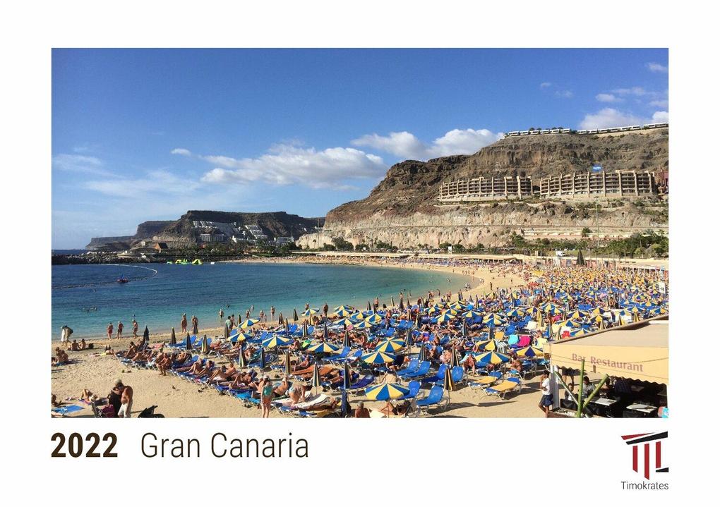 Gran Canaria 2022 - Timokrates Kalender Tischkalender Bildkalender - DIN A5 (21 x 15 cm)
