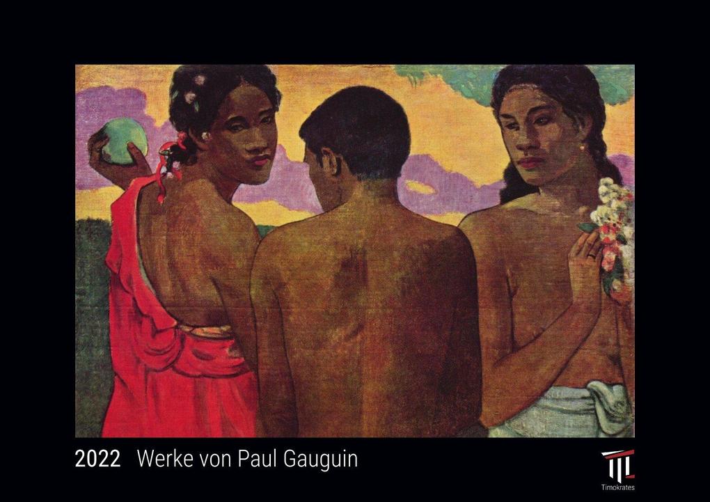 Werke von Paul Gauguin 2022 - Black Edition - Timokrates Kalender Wandkalender Bildkalender - DIN A4 (ca. 30 x 21 cm)