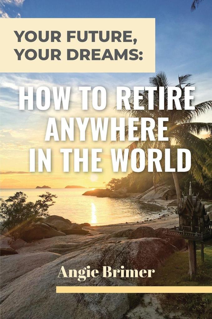 Your Future Your Dreams