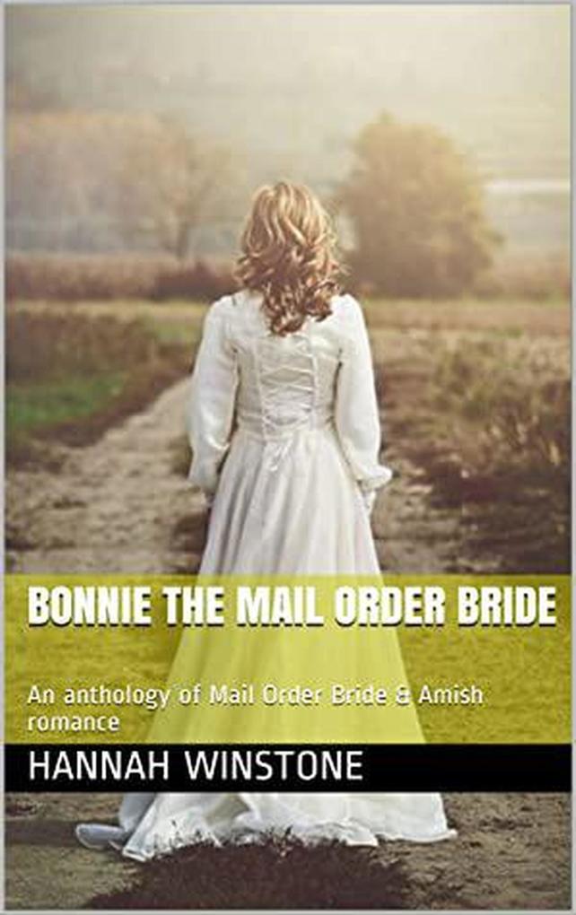 Bonnie The Mail Order Bride