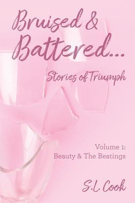 Bruised & Battered: Volume 1