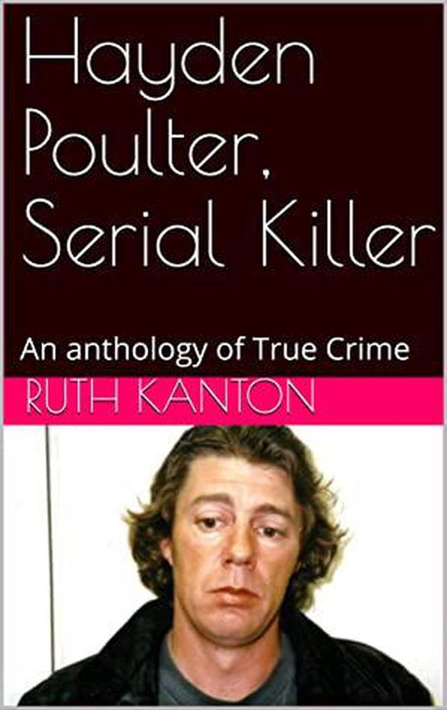 Hayden Poulter Serial Killer